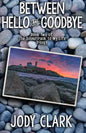 Between Hello and Goodbye - Paperback