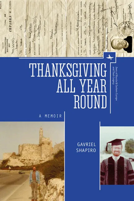 Thanksgiving All Year Round: A Memoir - Hardcover
