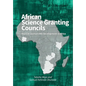 African Science Granting Councils: Towards Sustainable Development in Africa - Paperback