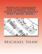 Popular Standards For Clarinet With Piano Accompaniment Sheet Music Book 1: Sheet Music For Clarinet & Piano - Paperback
