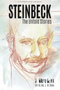 Steinbeck: The Untold Stories - Paperback