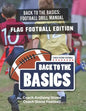Back to the Basics Football Drill Manual: Flag Football Edition - Paperback