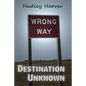 Destination Unknown - Paperback