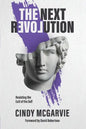 The Next Revolution: Resisting the Cult of the Self - Paperback