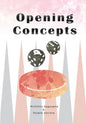 Opening Concepts - Paperback