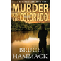 Murder On The Colorado - Paperback