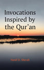 Invocations Inspired by the Qur'an - Hardcover