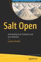 Salt Open: Automating Your Enterprise and Your Network - Paperback