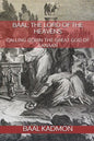 Baal: The Lord of the Heavens: Calling Down the Great God of Canaan - Paperback