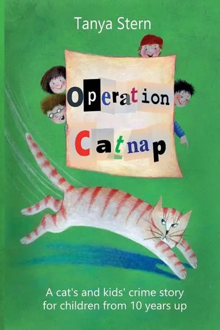 Operation Catnap: A Cat's and Kids' Crime Story for Children from 10 Years Up - Paperback