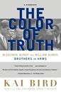 The Color of Truth: McGeorge Bundy and William Bundy: Brothers in Arms - Paperback