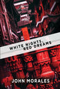 White Nights, Red Dreams - Hardcover