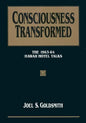 Consciousness Transformed: The 1963-64 Hawaii Hotel Talks - Paperback