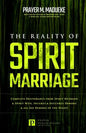 The Reality of Spirit Marriage - Paperback