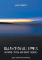 Balance on All Levels with the Crystal and Indigo Energies - Paperback