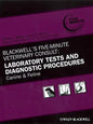 Blackwell's Five-Minute Veterinary Consult: Laboratory Tests and Diagnostic Procedures: Canine and Feline - Hardcover