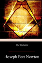 The Builders: A Story and Study of Masonry - Paperback