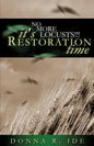 No More Locusts! It's Restoration Time - Paperback