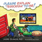 Please Explain Terrorism to Me: A Story for Children, P-E-A-R-L-S of Wisdom for Their Parents - Paperback