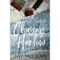 Chasing Harlow - Paperback