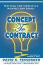 Writing the Christian Nonfiction Book: Concept to Contract - Paperback