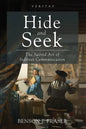 Hide and Seek: The Sacred Art of Indirect Communication - Hardcover