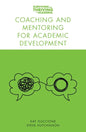 Coaching and Mentoring for Academic Development - Paperback
