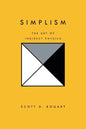 Simplism: The Art of Indirect Physics - Paperback