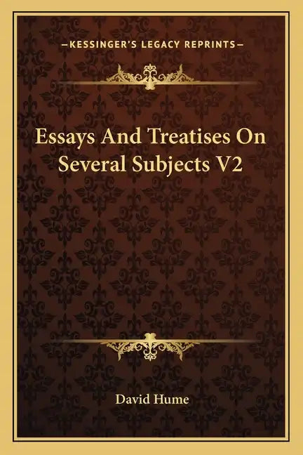 Essays and Treatises on Several Subjects V2 - Paperback