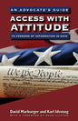Access with Attitude: An Advocate's Guide to Freedom of Information in Ohio - Paperback