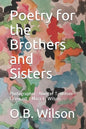 Poetry for the Brothers and Sisters - Paperback