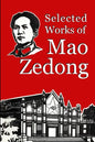 Selected Works of Mao Zedong - Paperback
