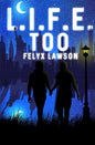 L.I.F.E. Too - Paperback