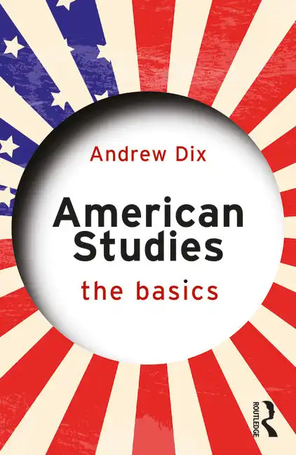 American Studies: The Basics - Paperback