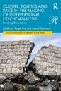 Culture, Politics and Race in the Making of Interpersonal Psychoanalysis: Breaking Boundaries - Paperback