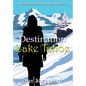 Destination Lake Tahoe - Hardcover