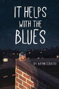 It Helps with the Blues - Paperback