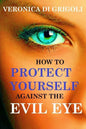 How to Protect Yourself against the Evil Eye - Paperback