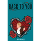 Back To You - Paperback