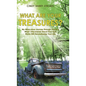 What Are Your Treasures?: My Miraculous Journey through Heaven: What I Discovered About How God Works Will Revolutionize Your Life. - Hardcover