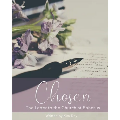 Chosen: The Letter to the Church at Ephesus - Paperback