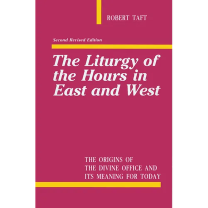 Liturgy of the Hours in East and West - Paperback
