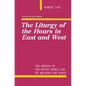 Liturgy of the Hours in East and West - Paperback