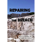 Repairing the Breach - Paperback