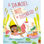 A Damsel Not in Distress! - Hardcover
