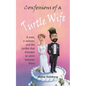Confessions of a Turtle Wife - Paperback