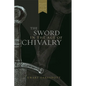 The Sword in the Age of Chivalry - Paperback
