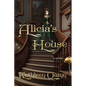 Alicia's House - Paperback