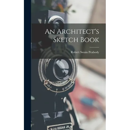 An Architect's Sketch Book - Hardcover