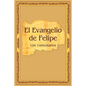 El Evangelio de Felipe con comentarios - Paperback